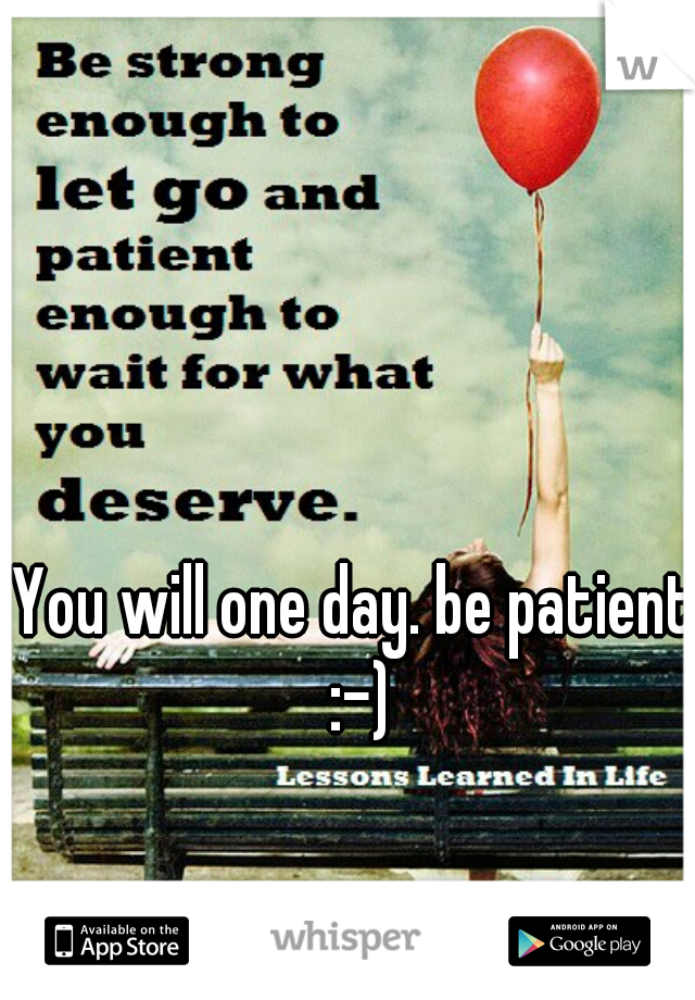 You will one day. be patient :-)