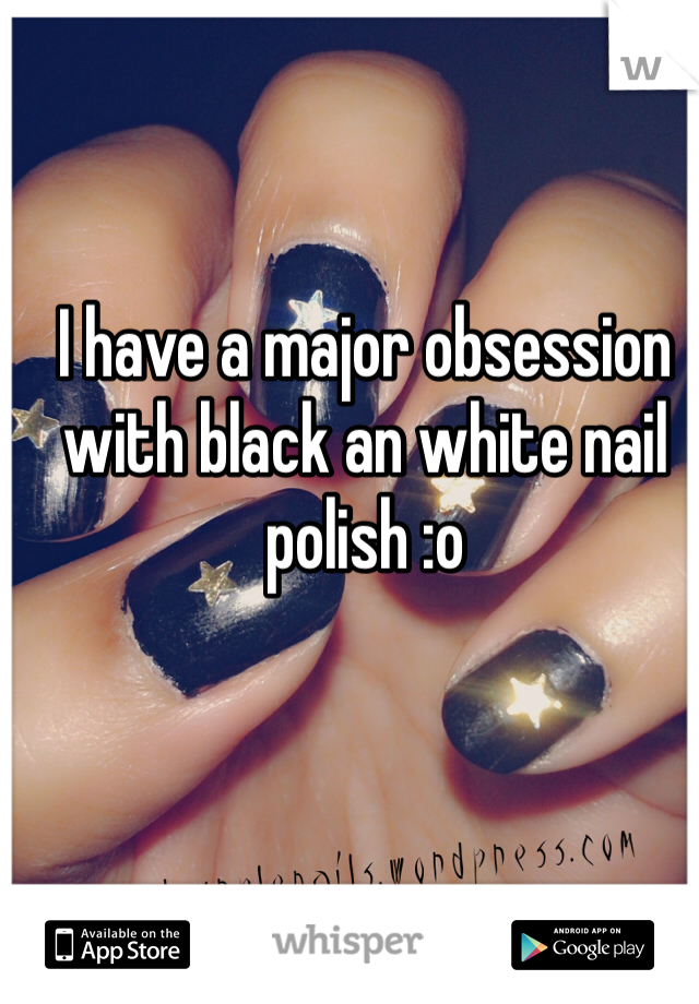 I have a major obsession with black an white nail polish :o 
