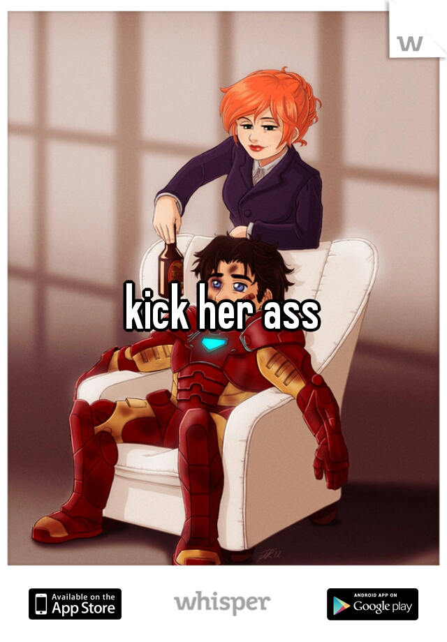 kick her ass