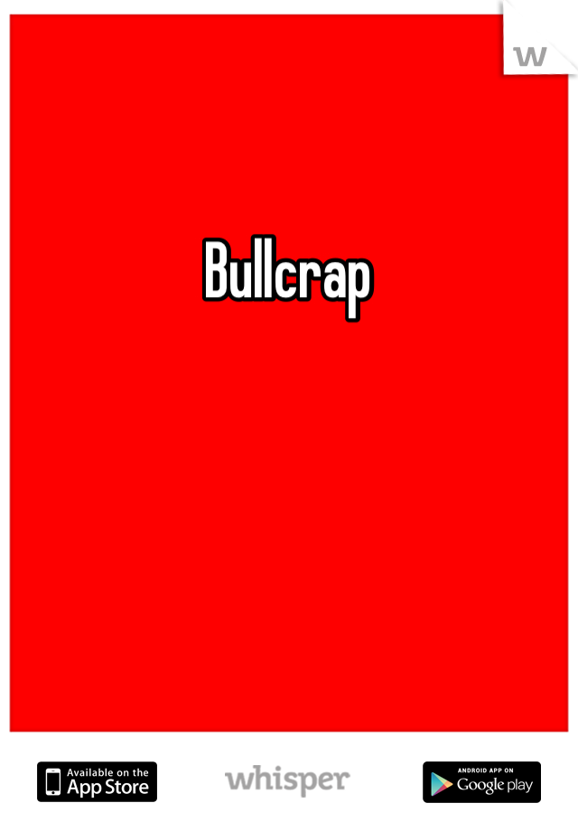 Bullcrap
