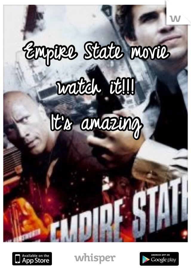 Empire State movie watch it!!!
It's amazing 