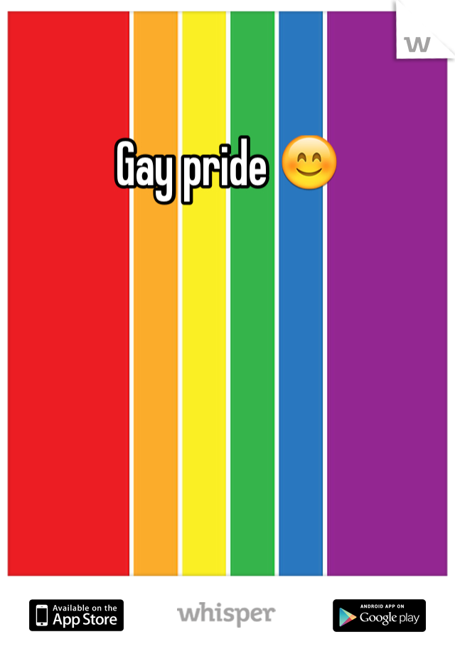 Gay pride 😊