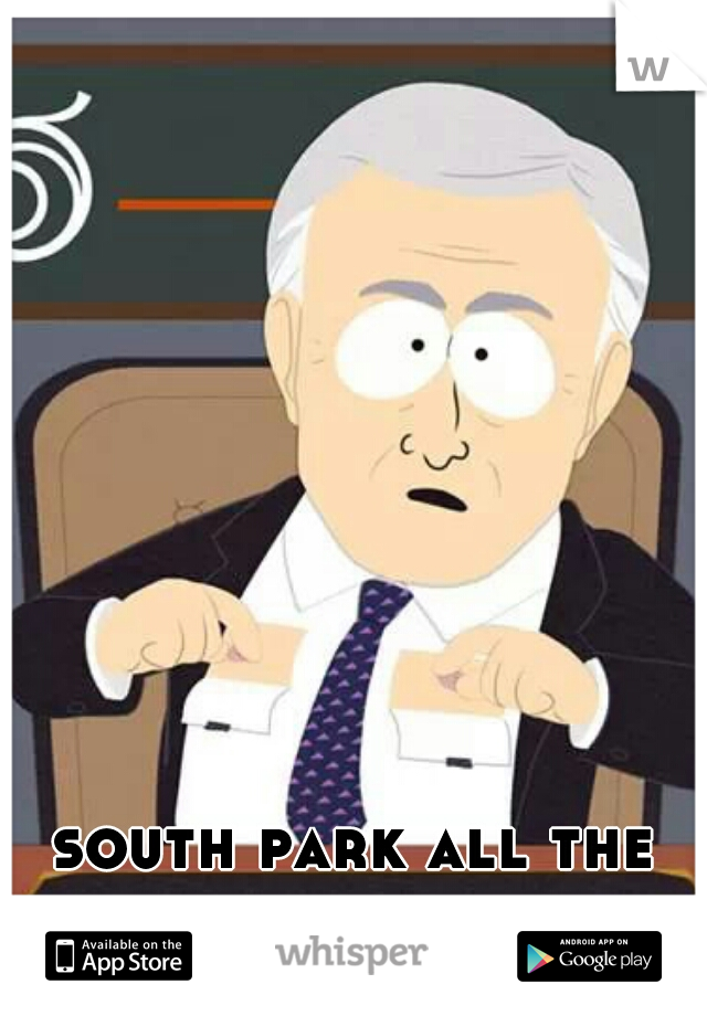 south park all the way