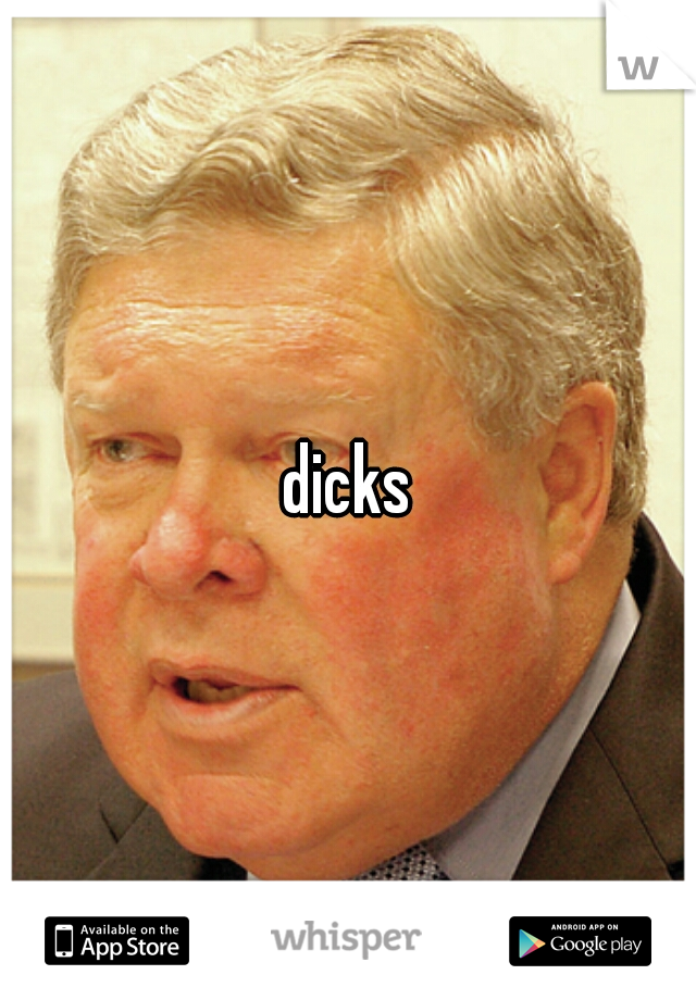 dicks