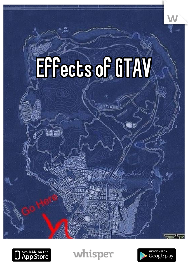 Effects of GTAV