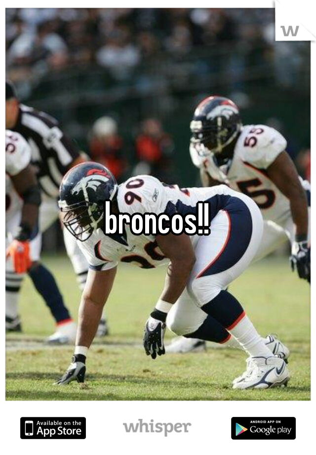 broncos!!