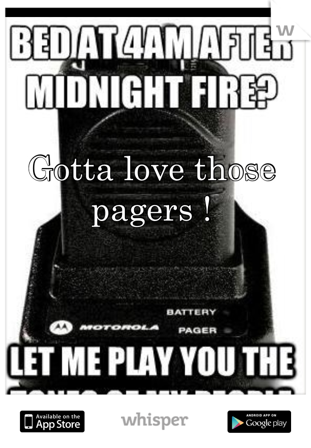 Gotta love those pagers ! 