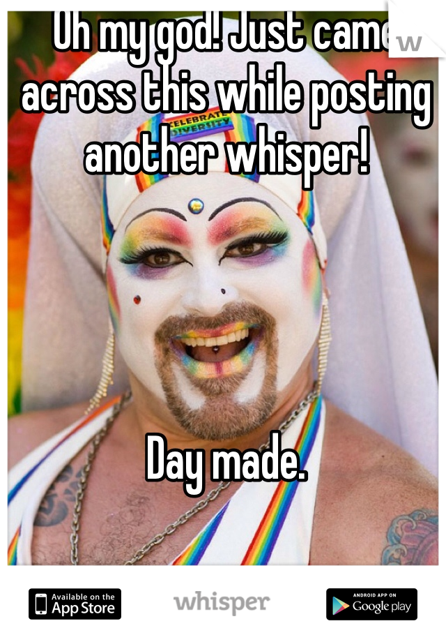 Oh my god! Just came across this while posting another whisper! 




Day made. 