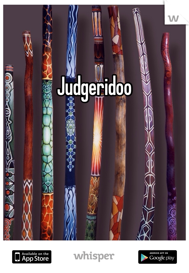 Judgeridoo