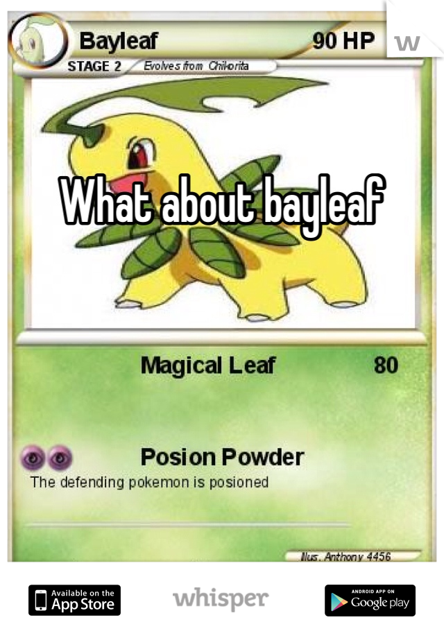 What about bayleaf