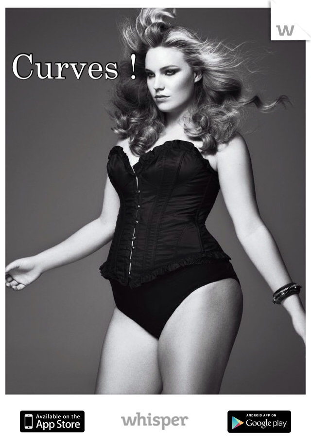 Curves ! 