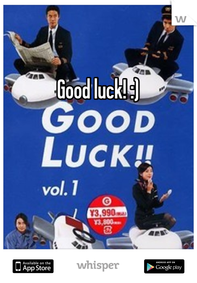 Good luck! :)