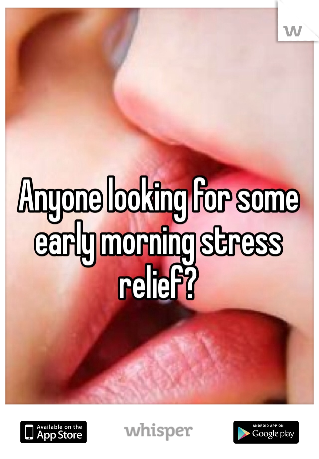 Anyone looking for some early morning stress relief? 