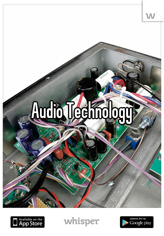 Audio Technology