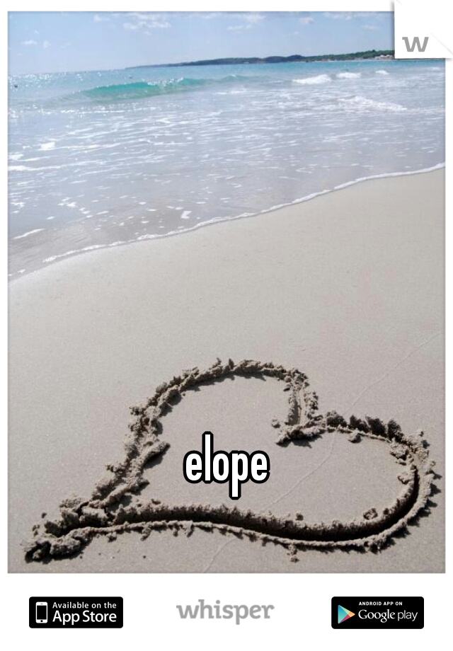 elope