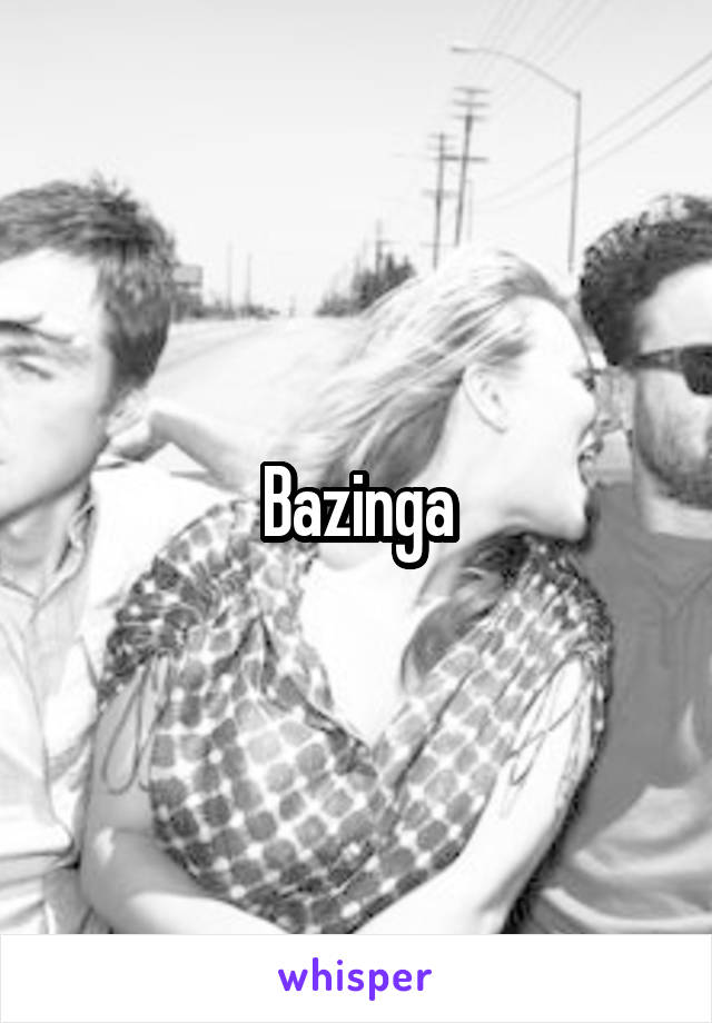 Bazinga