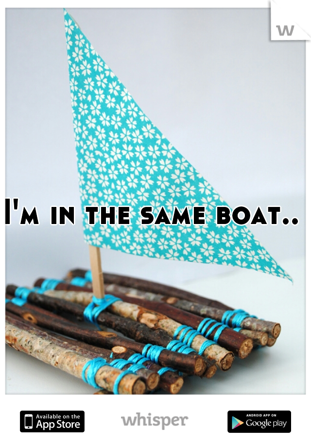 I'm in the same boat.. 