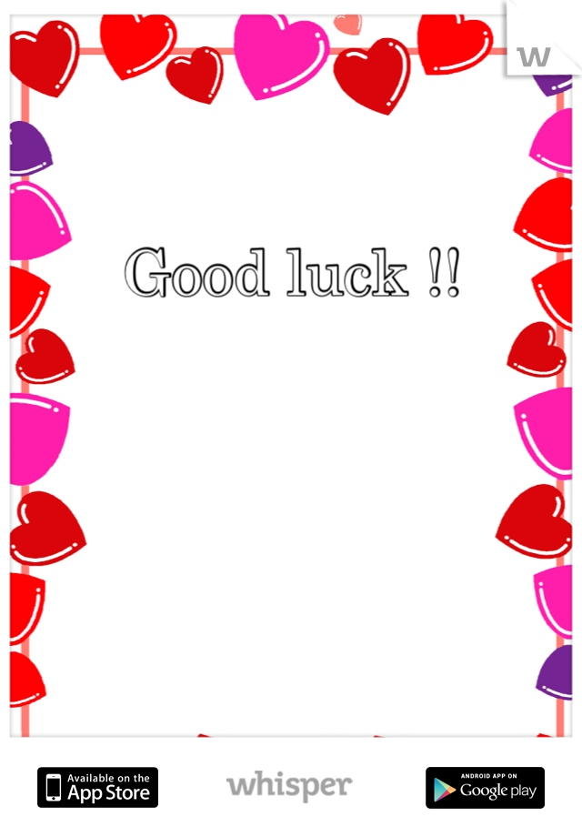 Good luck !! 