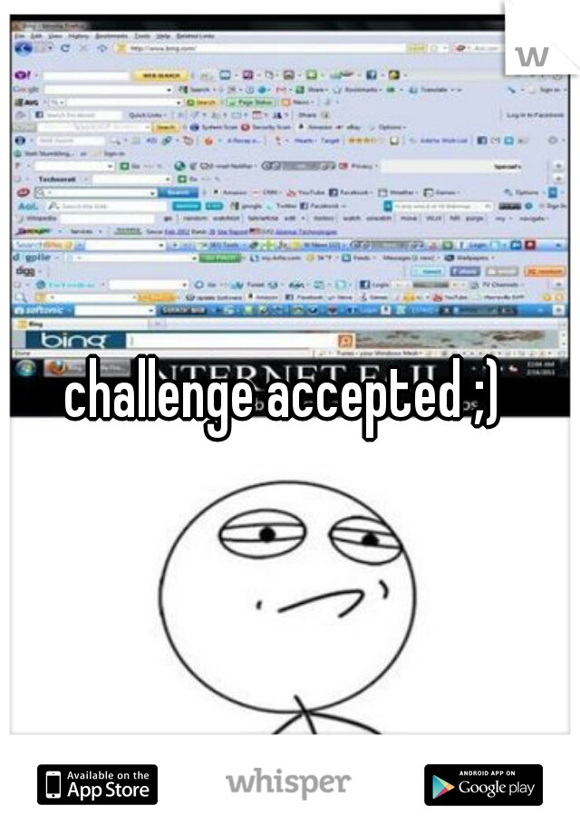 challenge accepted ;) 