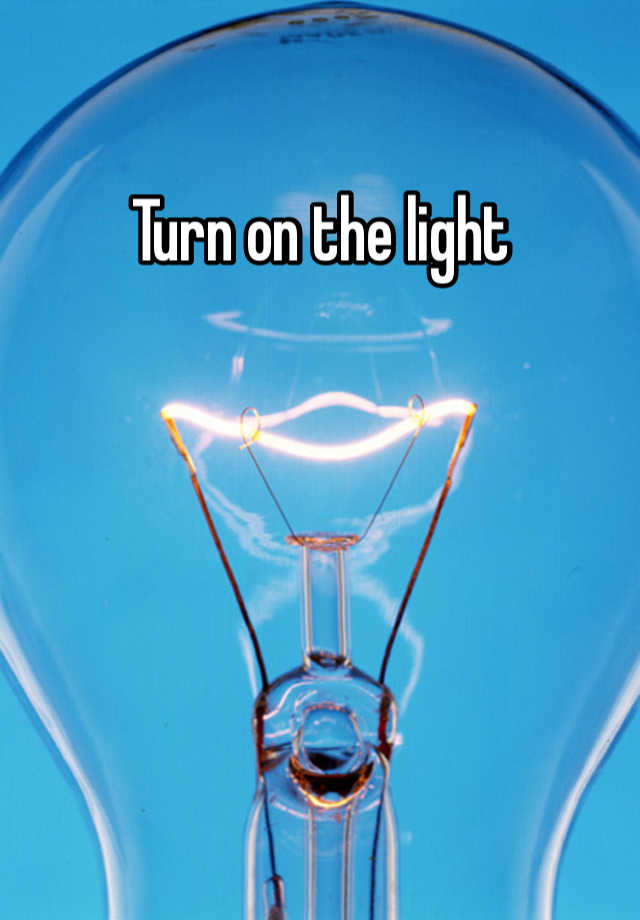 turn-on-the-light