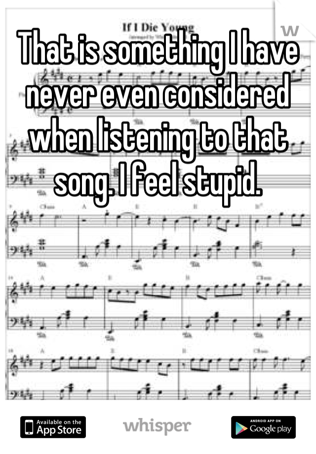 That is something I have never even considered when listening to that song. I feel stupid.
