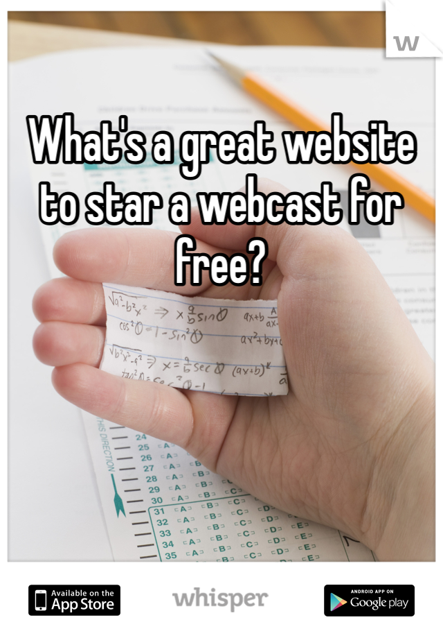 What's a great website to star a webcast for free?