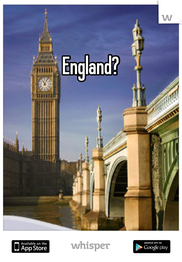 England?
