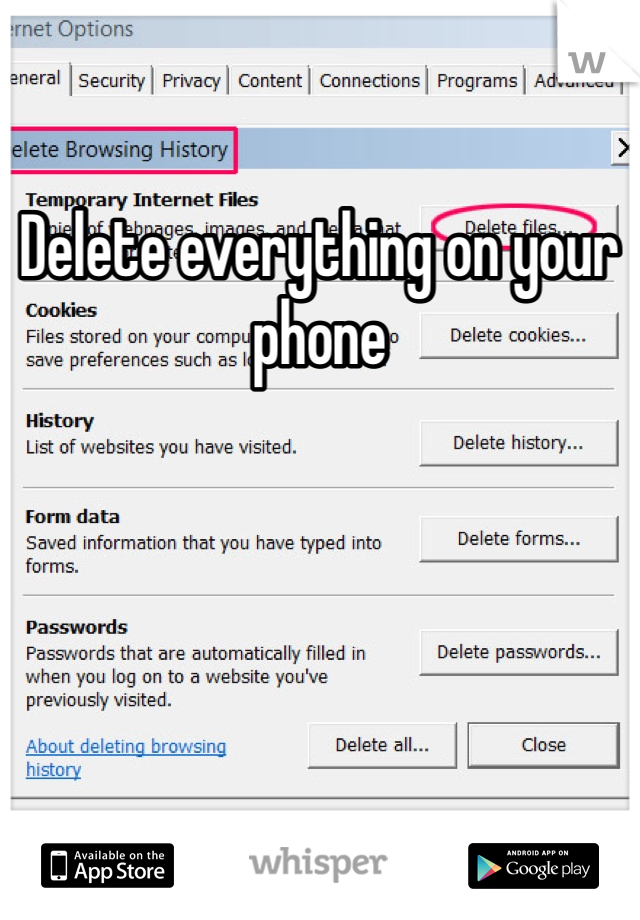 Delete everything on your phone 