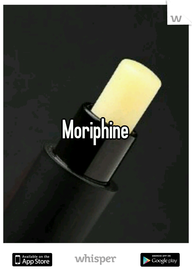 Moriphine