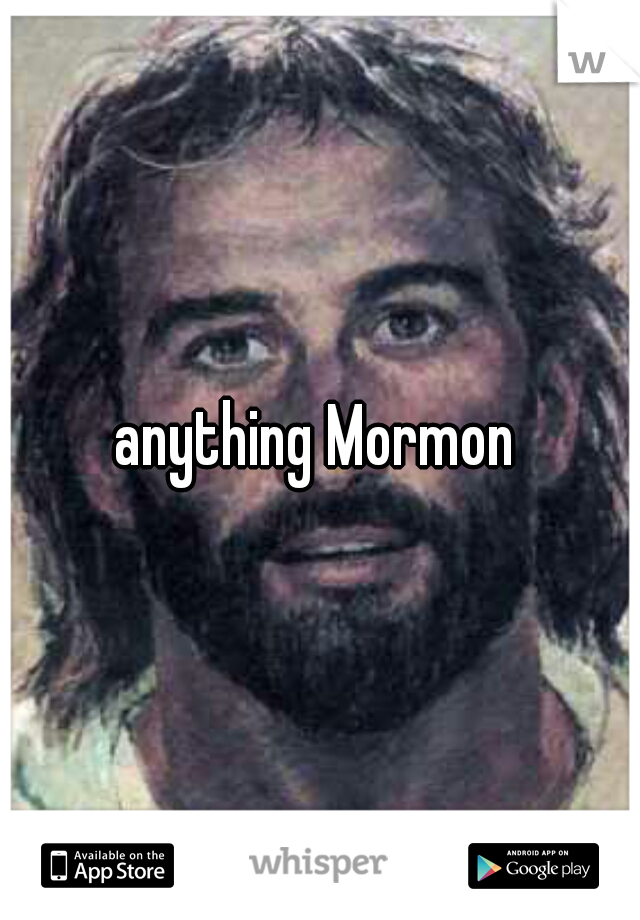 anything Mormon 