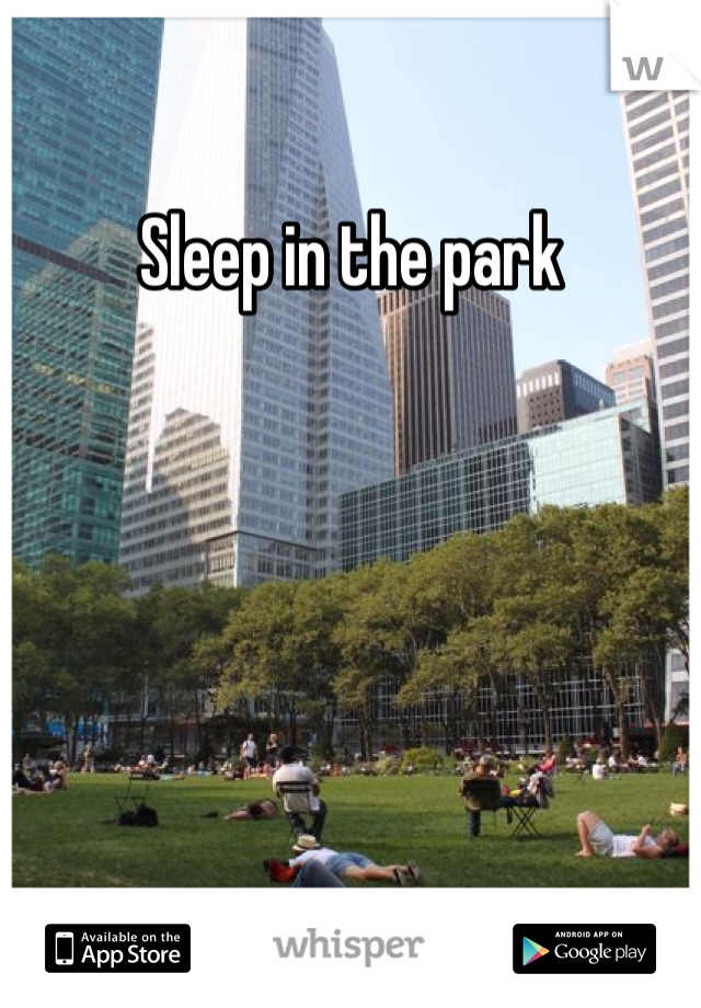 Sleep in the park