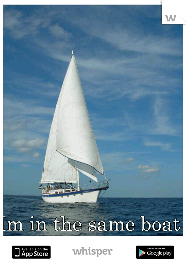 Im in the same boat as u