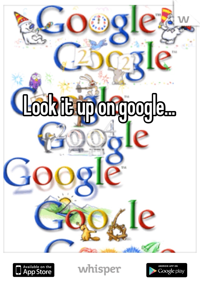Look it up on google...