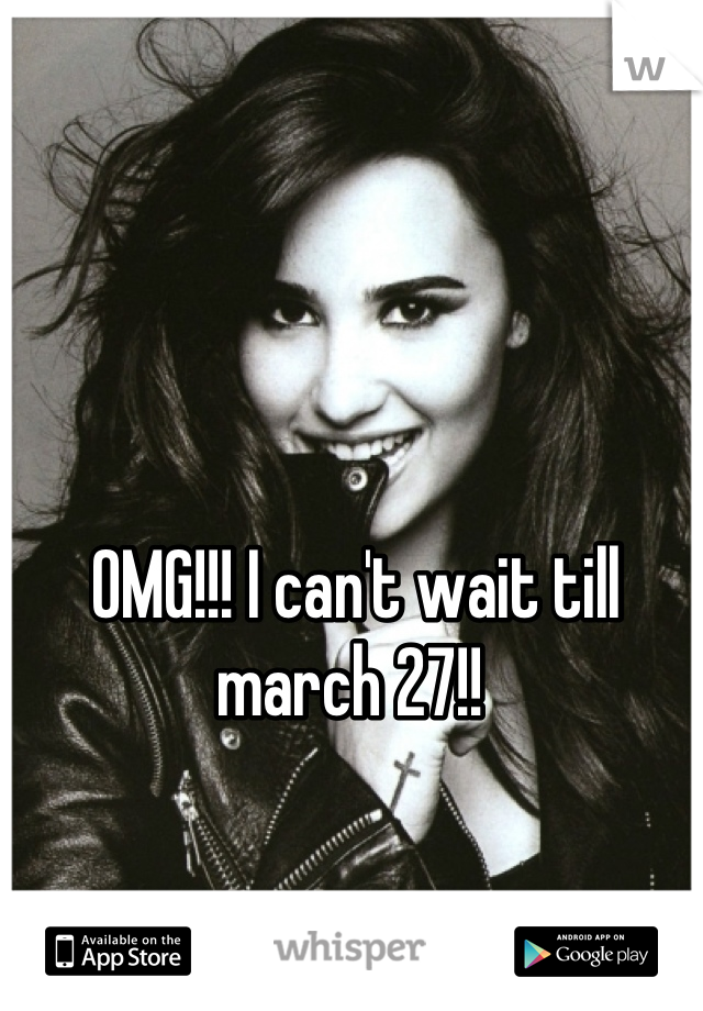 OMG!!! I can't wait till march 27!! 