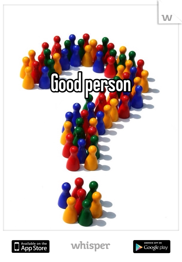Good person 