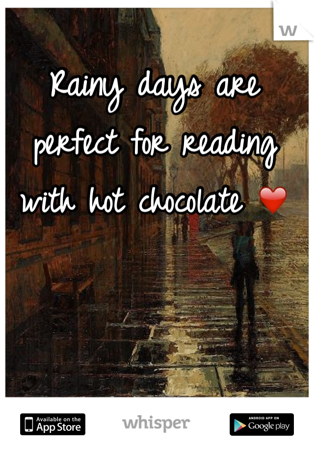 Rainy days are perfect for reading with hot chocolate ❤️
