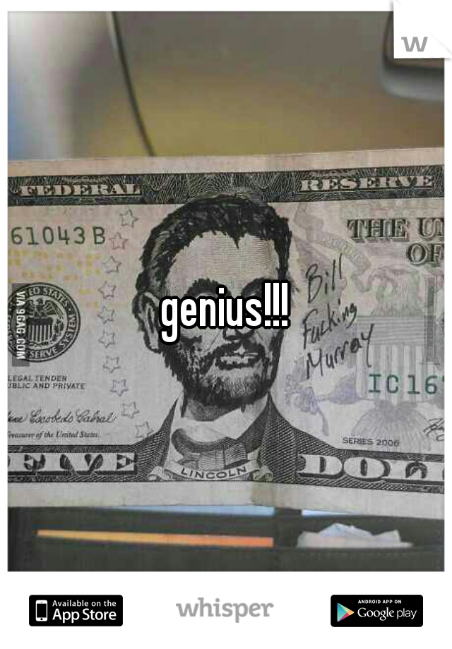 genius!!!