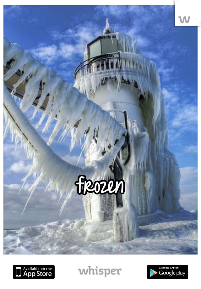 frozen 
 