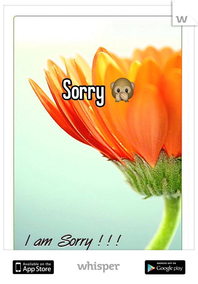 Sorry 🙊
