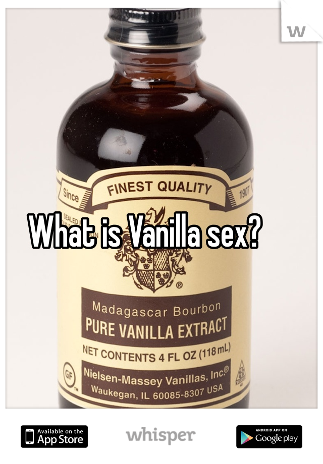 What is Vanilla sex?