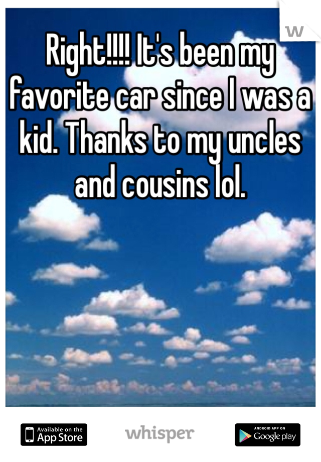 Right!!!! It's been my favorite car since I was a kid. Thanks to my uncles and cousins lol.