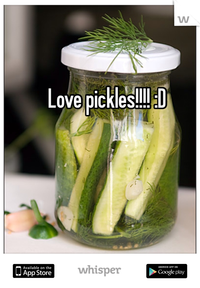 Love pickles!!!! :D