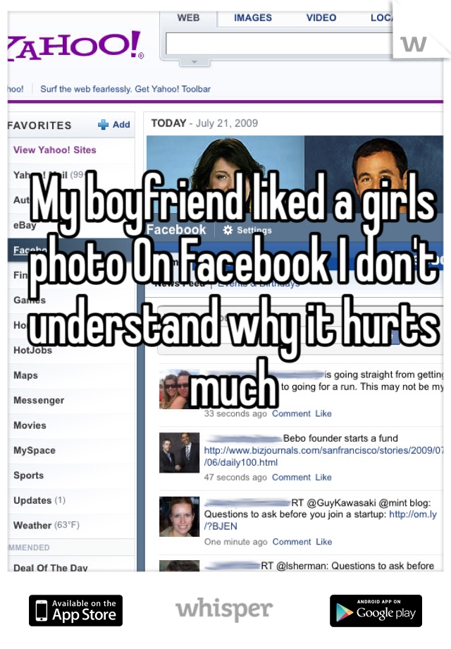 My boyfriend liked a girls photo On Facebook I don't understand why it hurts much