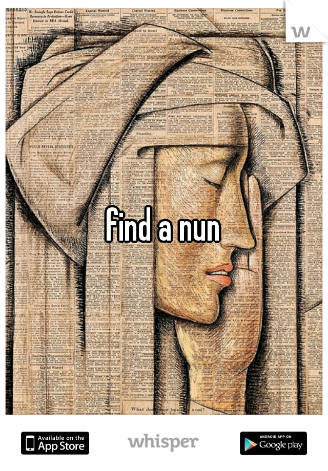 find a nun
