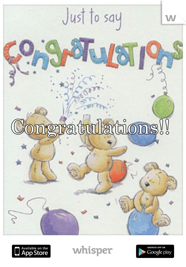Congratulations!! 