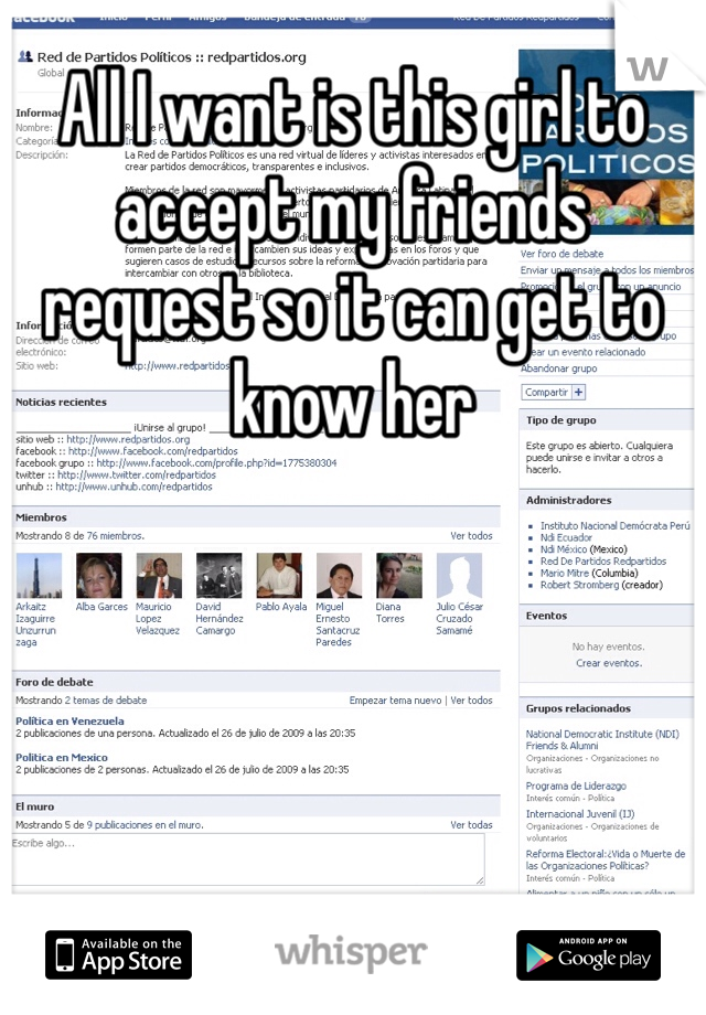 All I want is this girl to accept my friends request so it can get to know her 