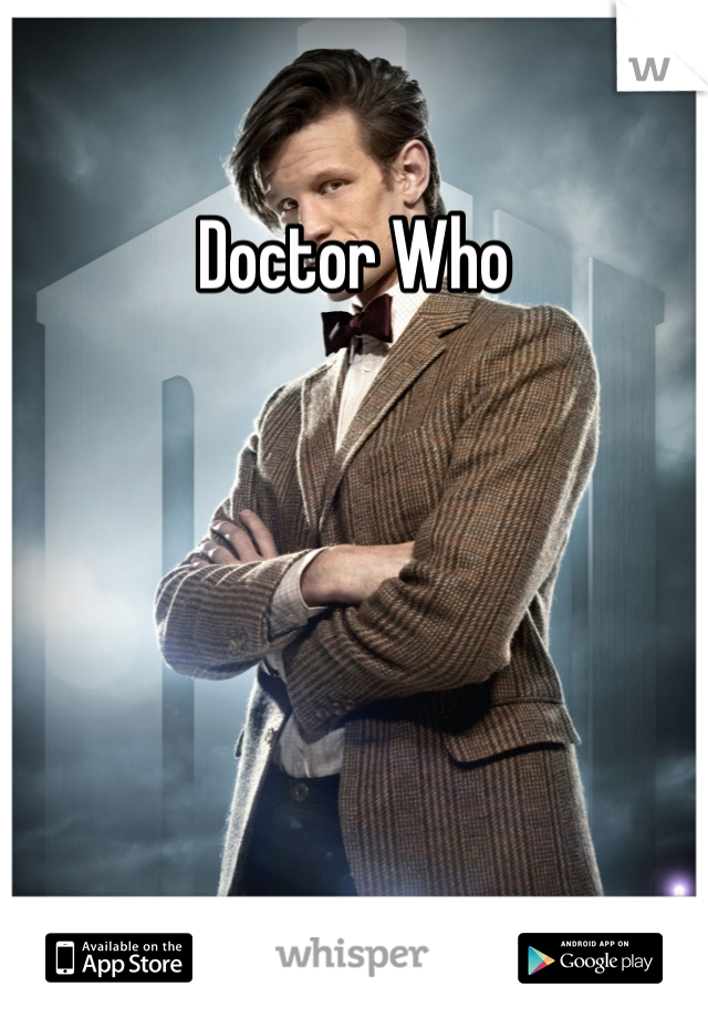Doctor Who
