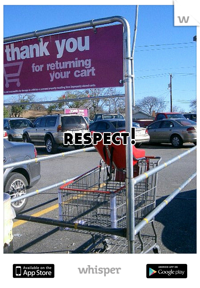 respect!