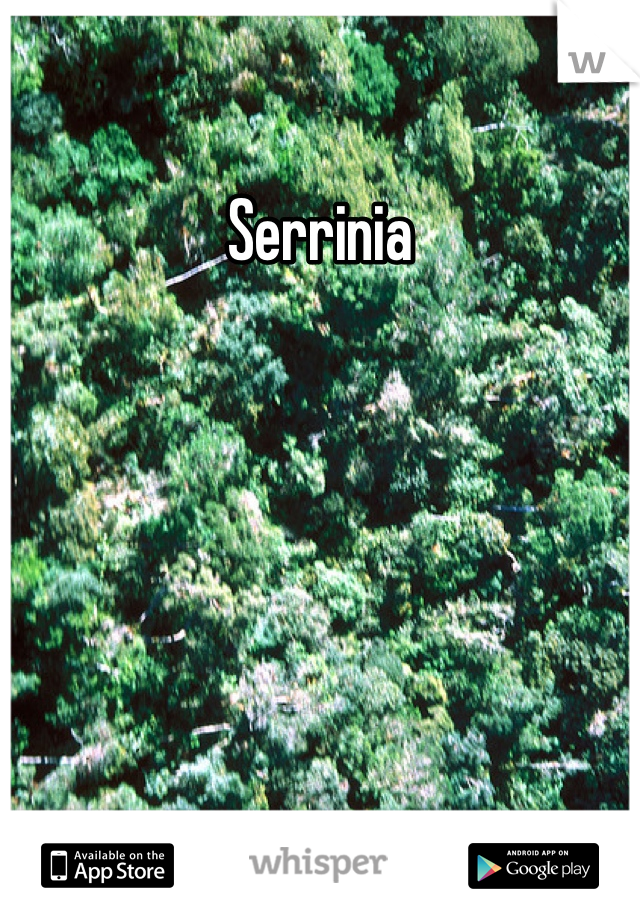 Serrinia