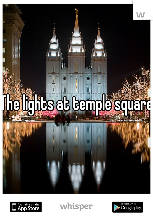 The lights at temple square